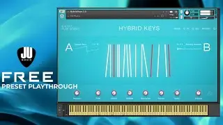 FREE HYBRID KEYS by Native Instruments | Free Plugin Preset Playthrough