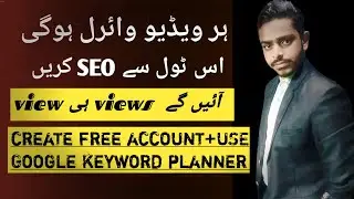 Create free account+USE Google keyword planner