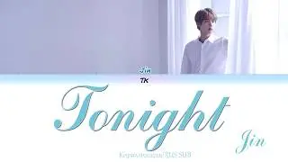 BTS Jin - Tonight (이 밤)  [Кириллизация/RUS SUB]