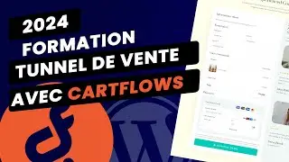 Formation Cartflows 2024 | Comment Créer Un Tunnel De Vente Gratuitement Avec Wordpress ?