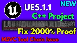 UE5.1.1 C++ Visual Studio 2022🎉🔥 MSVC VC Tool bin Hostx64 Hostx84 Issue Fix With Proof 🔥🎉 MSVC Tool
