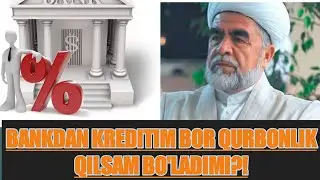 BANKDAN KREDITIM BOR QURBONLIK QILSAM BO'LADIMI?! #qurbonlik, #hayit #zikr ahlidan so'rang