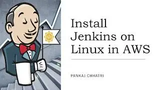 4. Install Jenkins in Ubuntu on AWS