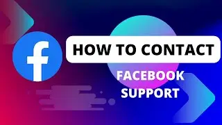 How To Contact Facebook Support