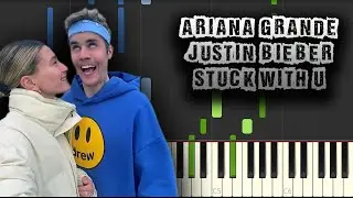 Ariana Grande, Justin Bieber - Stuck With U - [Piano Tutorial] (Download MIDI + PDF Scores)