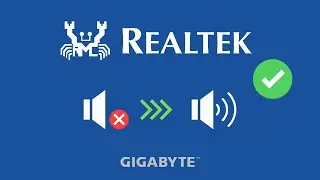 Realtek Sound Driver Fix for Gigabyte (No Sound Fix)