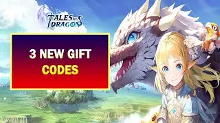 Tales of Dragon - Fantasy RPG 3 New Gift Codes | How to Redeem Tales of Dragon Code