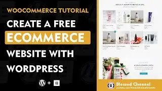 How to Create a FREE eCommerce Website with WordPress – ONLINE STORE 2022