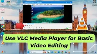 How to Use VLC Media Player for Basic Video Editing | VLC Tutorial 16