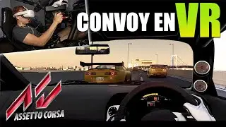 Convoy en VR de Hyperautos con trafico real | Assetto Corsa Online MODS