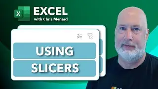 Excel: How & When to use Slicers