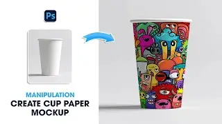 Adobe Photoshop 2024 Tutorials - How to make Cup Paper Mockup