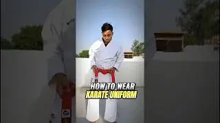 How to Wear Karate Uniform✅ 🥋. #shorts