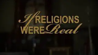 If Religions Were Real