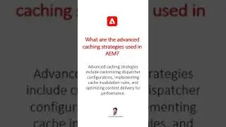 Advanced caching strategies used in AEM #aem #aeminterviewquestions #adobeexperiencemanager