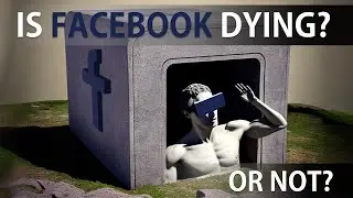 Is Facebook Dying ?