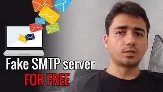 How to create a fake SMTP server FOR FREE