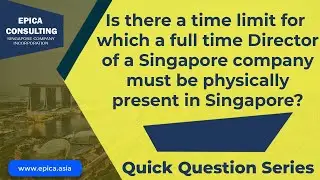 For how much time local director must stay in Singapore? Is there any legal minimum?