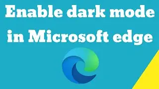 How to enable dark mode in Microsoft edge android browser