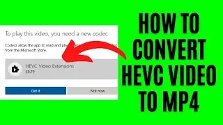 How to Convert HEVC video to MP4 - How to convert hevc video to mp4 on pc