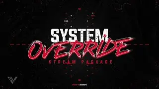 System Override | Stream Package