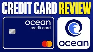 Ocean Credit Card Review - Is It Worth It?