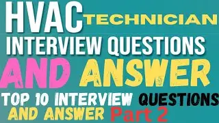 HVAC interview questions and answers #ac technician interview questions and answer #Top 10 questions