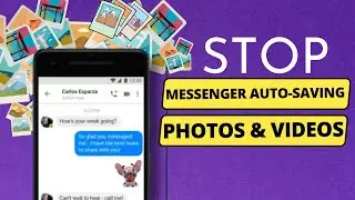 Instantly Stop Messenger from Auto Saving Your Photos & Videos