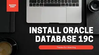 How to Install Oracle Database 19c on windows 10