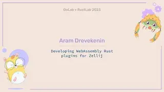 Developing WebAssembly Rust plugins for Zellij - Aram Drevekenin