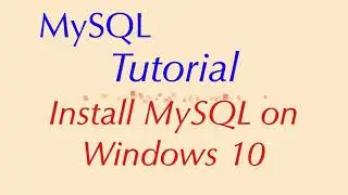Installing MySQL 8 on Windows