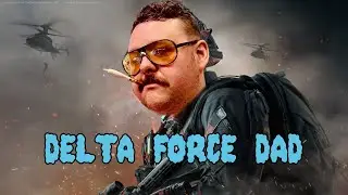 Delta Force Dad -  The Timmiest of Timmys