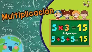 Como Multiplicar para Niños  (Video Educativo para Niños)