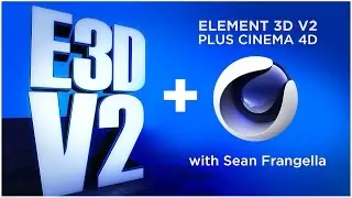 Element 3D V2 Tutorial - Importing Cinema 4D Models & Animations (After Effects) - Sean Frangella