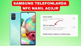 Samsung NFC Nasıl Açılır - %100 Bilgi