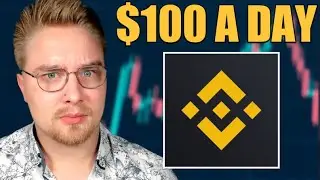 How To Make Money With Binance | $100 A Day!