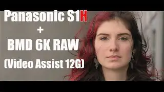 Panasonic S1H + 6K RAW / Blackmagic Video Assist 12G: Skintones, AF, internal 10 Bit Log comparison