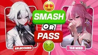 SMASH OR PASS GENSHIN IMPACT 😍🤢 | GIRLS EDITION 🎀💖
