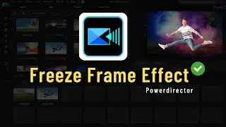 How to Freeze Frame in Powerdirector ✅