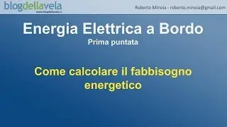 Produzione di energia a bordo #1 - Come calcolare i consumi