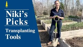 Niki's Picks | Transplanting Tools