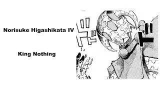 [Black & White] Norisuke Higashikata IV - King Nothing (JJBA Musical Leitmotif)