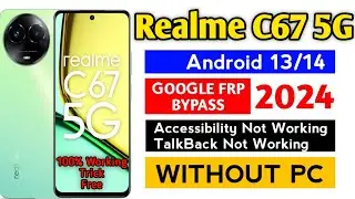 Realme C67 5G FRP Bypass | New Method | 2024 | Realme (RMX3782) Google Account Bypass Without Pc