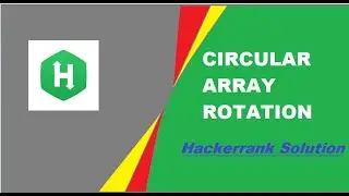 CIRCULAR ARRAY ROTATION  HACKERRANK SOLUTION