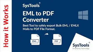 EML to PDF Converter Software by SysTools | Batch Convert EML to PDF | Best EML to PDF Converter