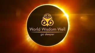 World Wisdom Well (Intro Trailer)