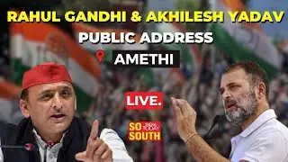 LIVE: Rahul Gandhi and Akhilesh Yadav address the public in Amethi, Uttar Pradesh