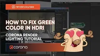 How to fix green color in HDRI | Corona render lighting tutorial