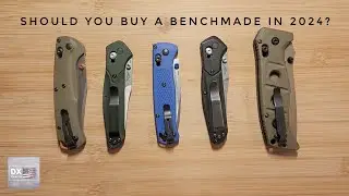 Should You Buy a Benchmade in 2024?