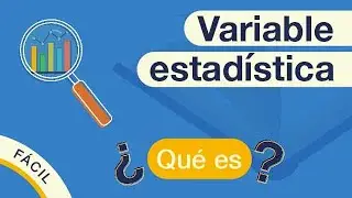 ¿Qué es una VARIABLE ESTADÍSTICA? | Explicado FÁCIL 🎓